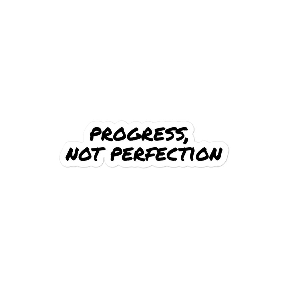 Progress, Not Perfection Sticker