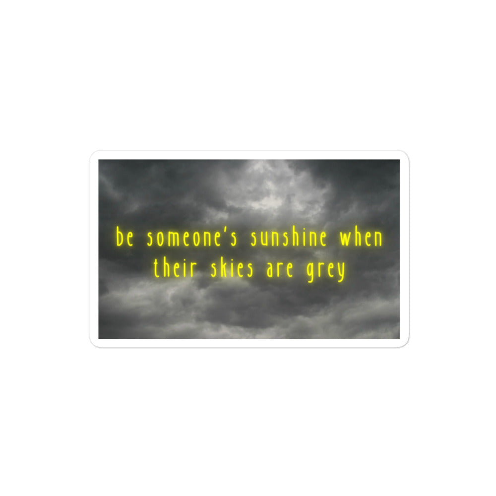 Be Someone's Sunshine Sticker