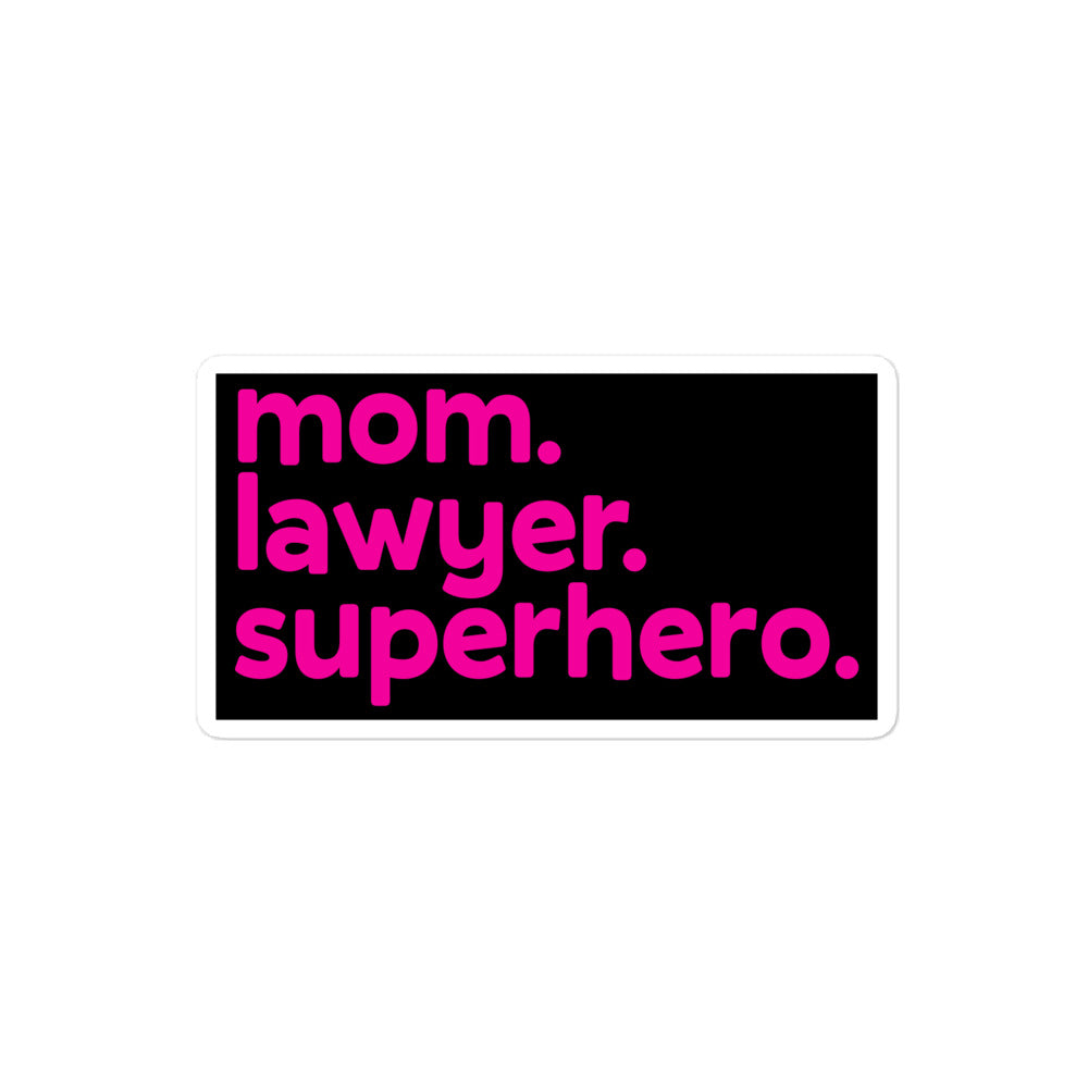 Mom, Lawyer, Superhero - Pink/Black - Sticker