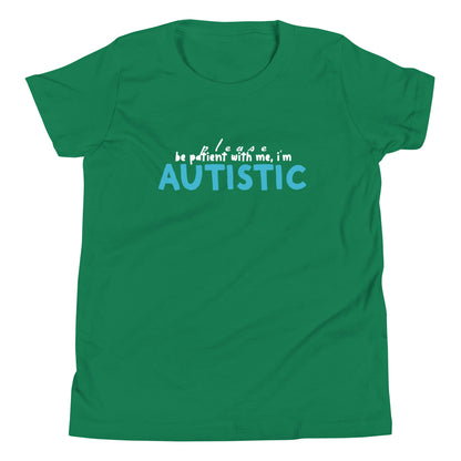 Please Be Patient, I'm Autistic Teal Logo Green Kids Shirt