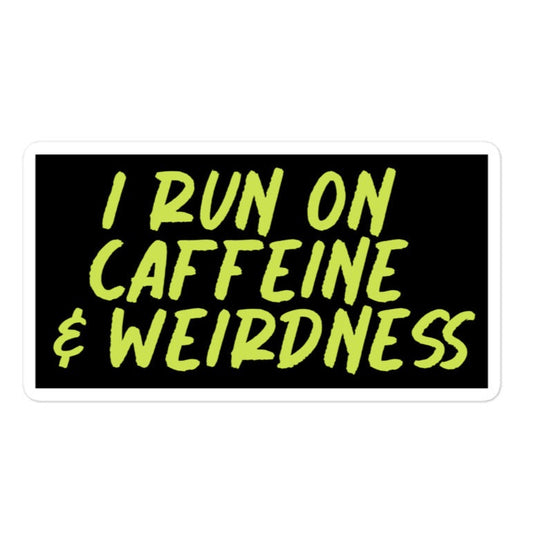 Caffeine & Weirdness Sticker