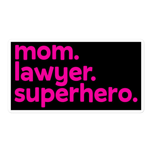 Mom, Lawyer, Superhero - Pink/Black - Sticker