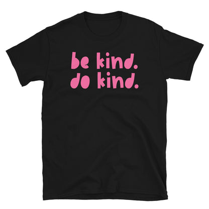 Be Kind - Adult T-Shirt